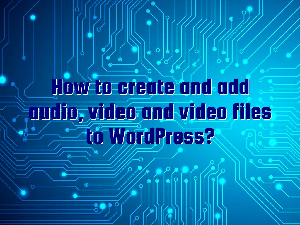audio video and video files
